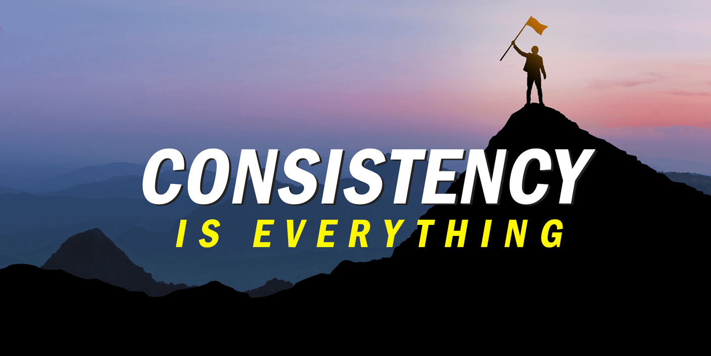 How to Achieve Your Goals with Consistency